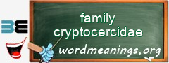 WordMeaning blackboard for family cryptocercidae